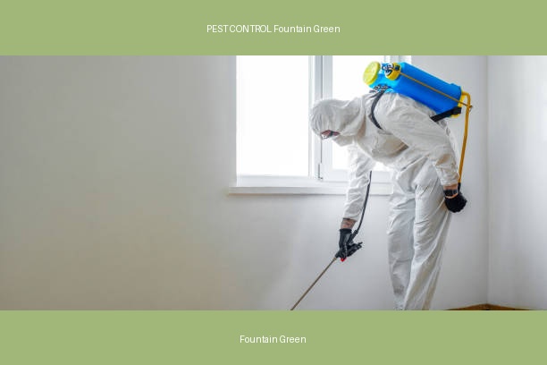 PEST CONTROL Fountain Green